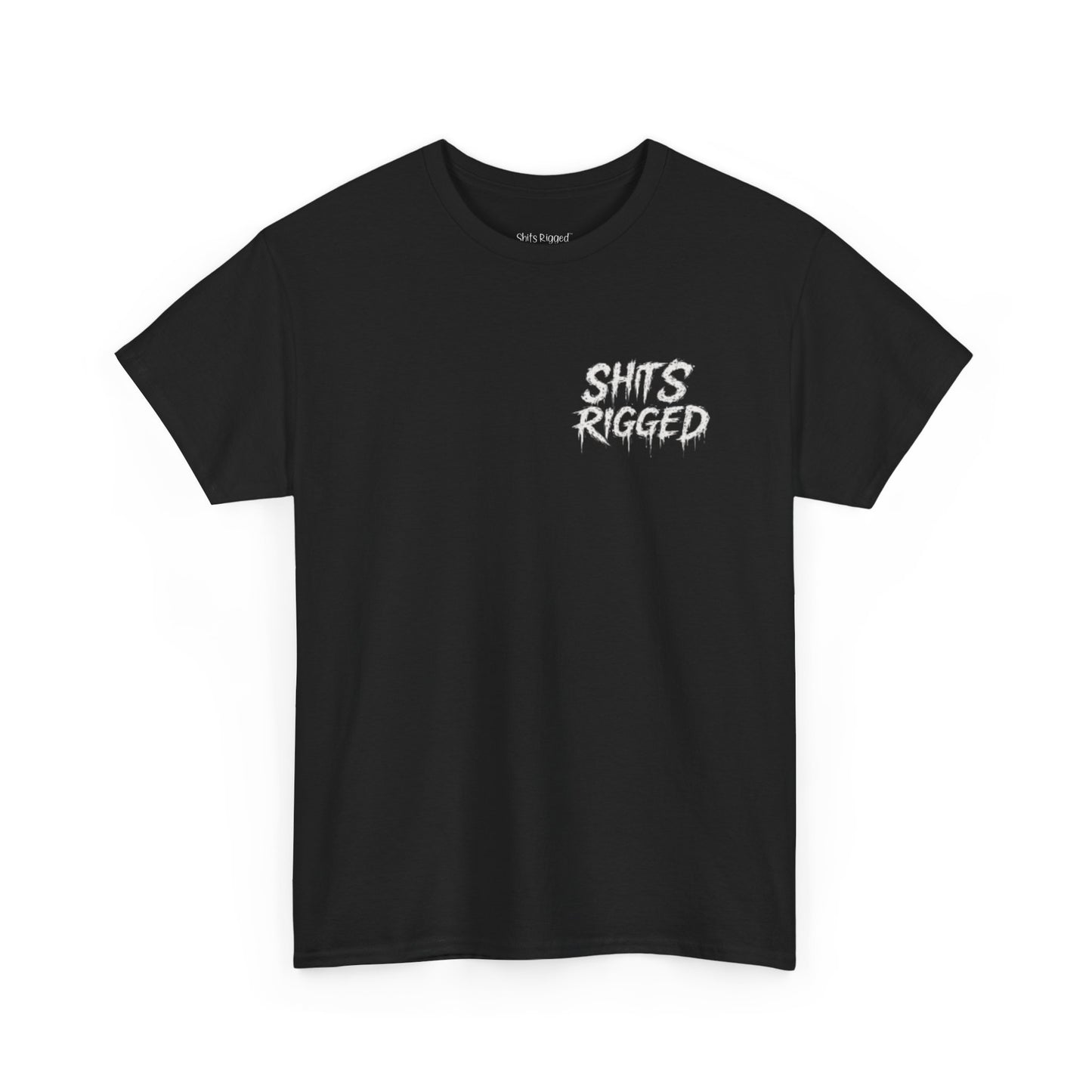 Shits Rigged Cotton Tee-House (always) Wins