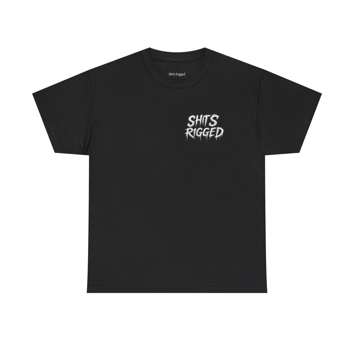 Shits Rigged Cotton Tee-House (always) Wins